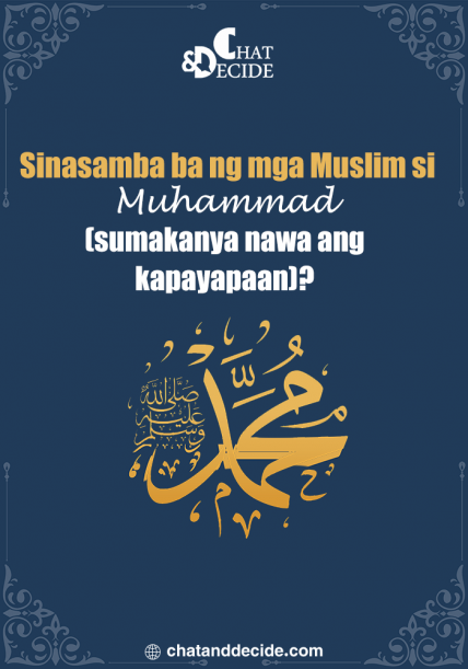 Sinasamba  ba ng mga Muslim si Muhammad (sumakanya nawa ang kapayapaan)?