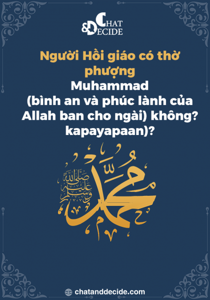 Người Hồi giáo có thờ Muhammad không?