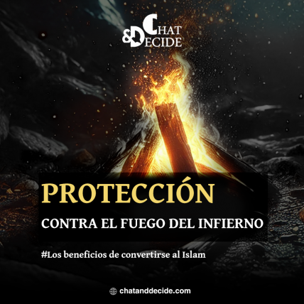 Los beneficios de convertirse al Islam / Protección contra el Fuego del Infierno