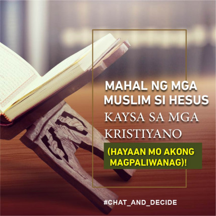 Mahal ng mga Muslim si Hesus kaysa sa mga Kristiyano