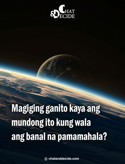Magiging ganito kaya ang mundong ito kung wala ang banal na pamamahala?