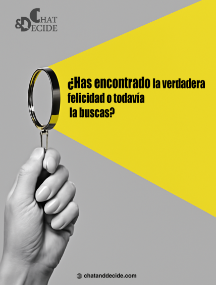 ¿Has encontrado la verdadera felicidad o todavía la buscas?