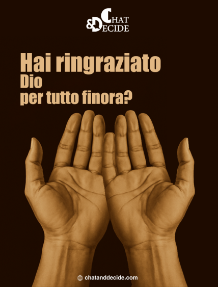 Hai ringraziato Dio per tutto finora?
