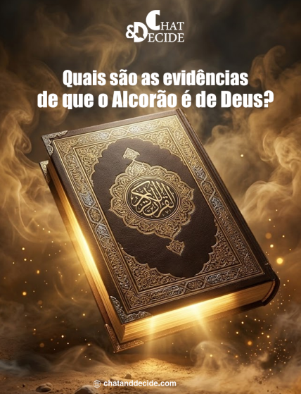 Quais são as evidências de que o Alcorão é de Deus?