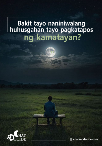 Bakit tayo naniniwalang huhusgahan tayo pagkatapos ng kamatayan?