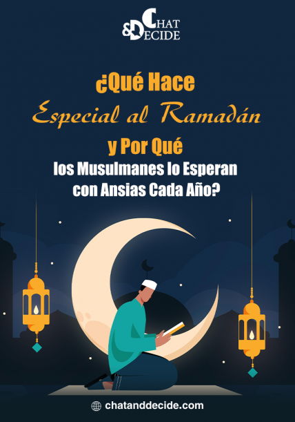Qué Hace Especial al Ramadán y Por Qué los Musulmanes lo Esperan con Ansias Cada Año?